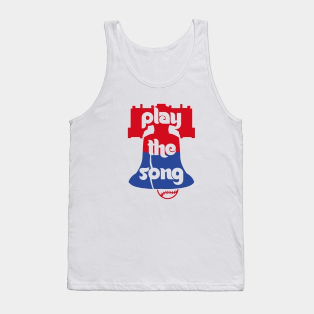 Play the Song, Philadelphia Baseball Postseason 2022 Tank Top by FanSwagUnltd